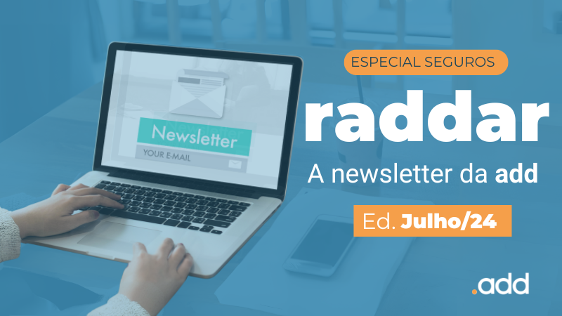 raddar julho especial seguros