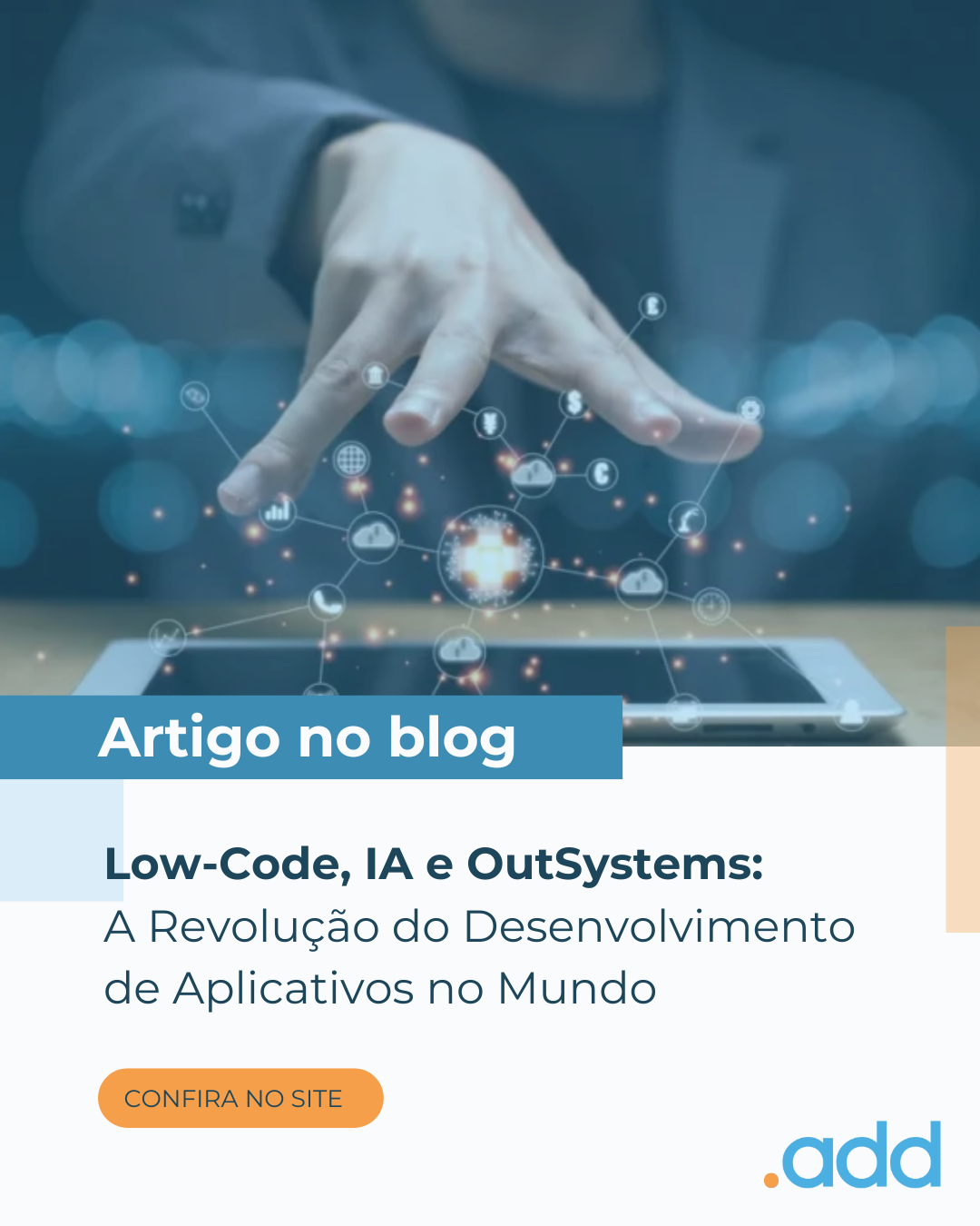 Low-Code, IA e OutSystems| A Revolução do Desenvolvimento de Aplicativos no Mundo