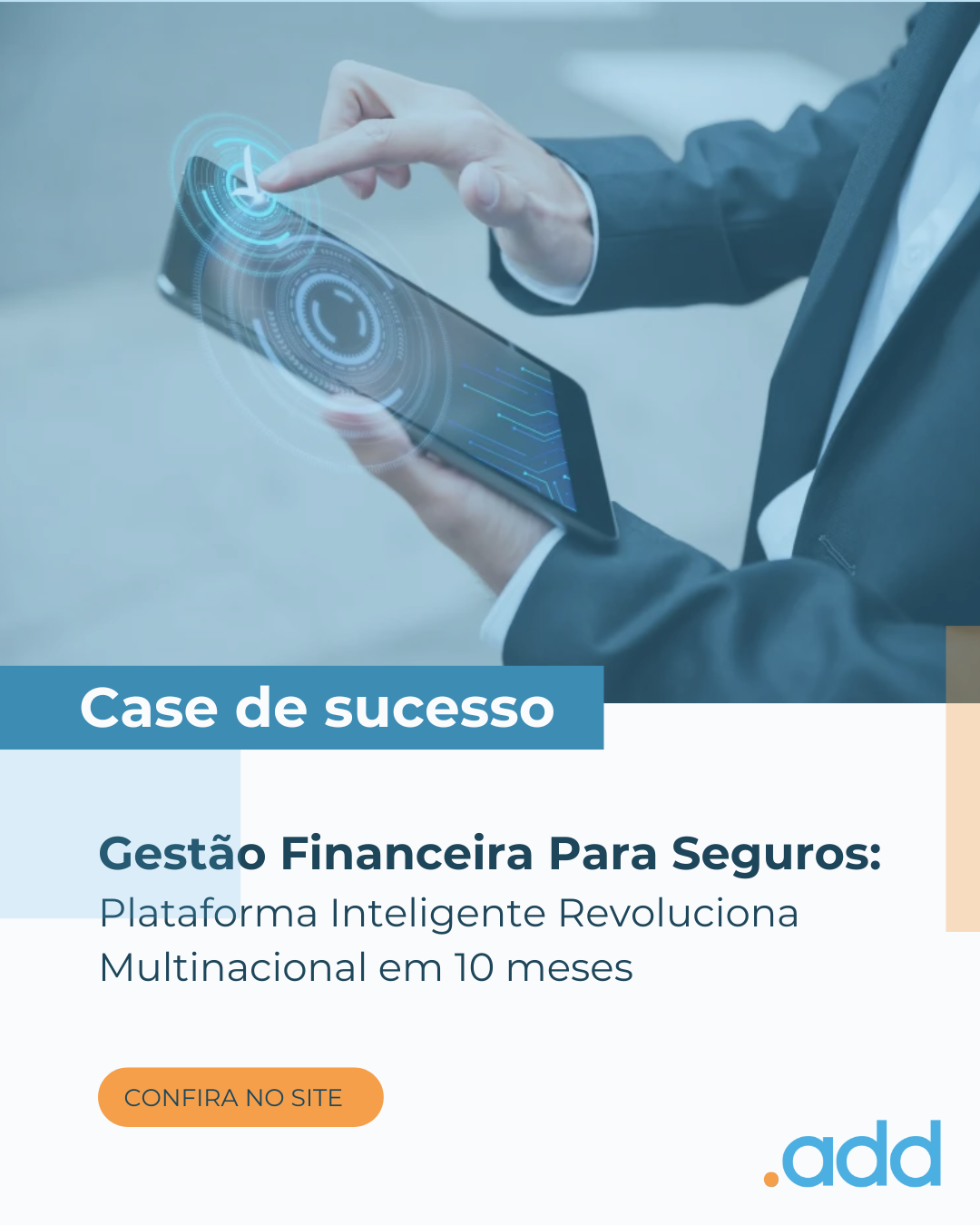 Gestão Financeira para Seguros - Case de Sucesso