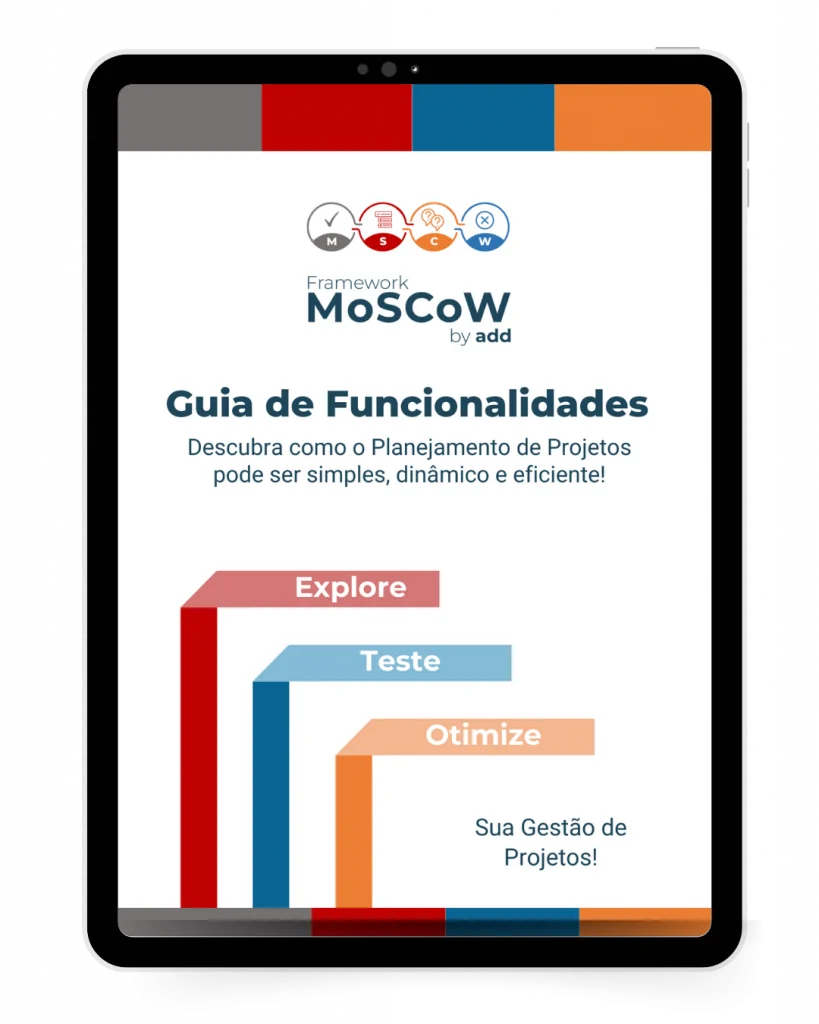 [E-book] Guia de funcionalidade: Explore o Framework MoSCoW da add