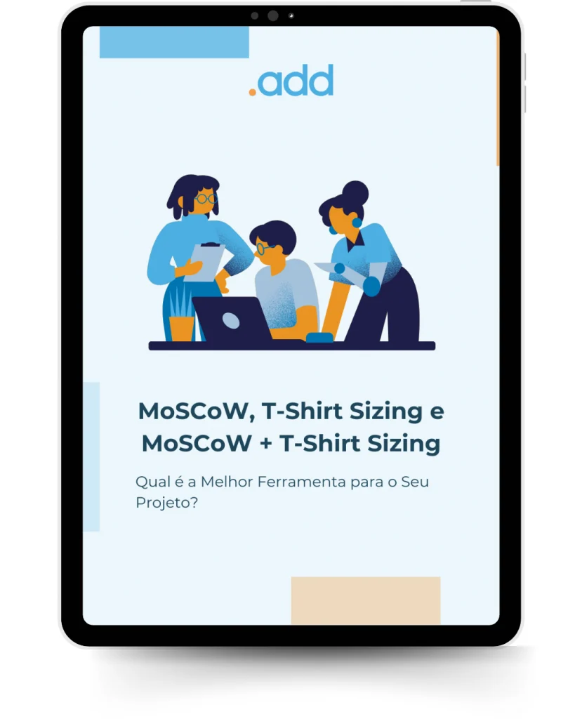 [INFOGRÁFICO] MoSCoW, T-Shirt Sizing e MoSCoW + T-Shirt Sizing Qual é a Melhor ferramenta para o Seu Projeto?